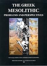 The Greek Mesolithic: Problems and Perspectives
