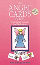 The Angel Cards Book: Inspirational Messages & Meditations