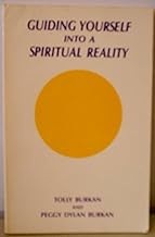 guiding Yourself Into a Spiritual Reality