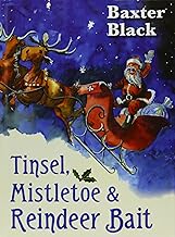 Tinsel, Mistletoe & Reindeer Bait