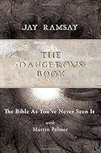 The Dangerous Book: The Bible As You've Never Seen It
