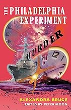 The Philadelphia Experiment Murder: Parallel Universes and the Physics of Insanity: Parallel Universes & the Physics of Insanity