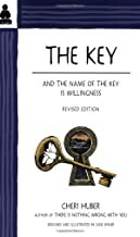 The Key and the Name of the Key Is Willingness