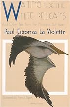 Waiting for the White Pelicans: And Other Tales from the Mississippi Gulf Coast