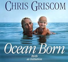 Ocean Born: Birth As Initiation