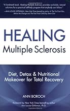 [Healing Multiple Sclerosis: Diet, Detox & Nutritional Makeover for Total Recovery] (By: Ann Boroch) [published...
