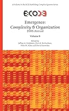 Emergence: Complexity & Organization 2006 Anuual