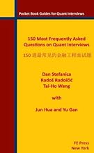 150 Most Frequently Asked Questions on Quant Interviews (Chinese/English Edition): Volume 2