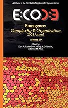 Emergence, Complexity & Organization: E:CO Annual: 10