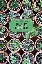 Confessions of a Plant Herder: Blank Lined Notebook for Notes and Writing