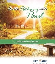 On the Pathway with Paul: Paul's Letter to the Colossians