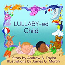 LULLABY-ed Child