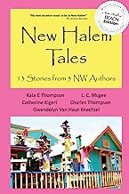 New Halem Tales: 13 Stories from 5 NW Authors
