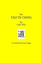 Tao Te Ching: or The Tao and its Characteristics