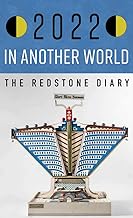 The Redstone 2022 Diary: In Another World