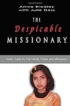 The Despicable Missionary Study Guide: How a Young Christian Girl in Pakistan Learned to Defend her Faith and Love Muslims