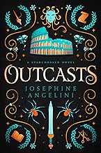 Outcasts: A Prequel to the Starcrossed Series: 6