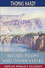 Wessex Poems and Other Verses (Esprios Classics)