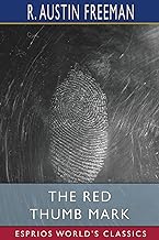 The Red Thumb Mark (Esprios Classics)