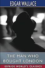 The Man who Bought London (Esprios Classics)