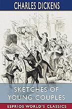 Sketches of Young Couples (Esprios Classics)