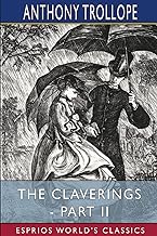 The Claverings - Part II (Esprios Classics)