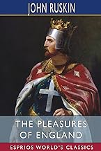 The Pleasures of England (Esprios Classics)