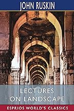 Lectures on Landscape (Esprios Classics)