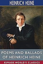 Poems and Ballads of Heinrich Heine (Esprios Classics)