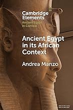 Ancient Egypt in its African Context: Economic Networks, Social and Cultural Interactions