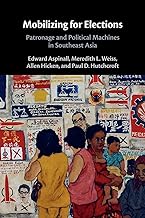 Mobilizing for Elections: Patronage and Political Machines in Southeast Asia