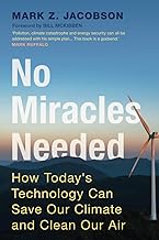 No Miracles Needed: How Today's Technology Can Save Our Climate and Clean Our Air