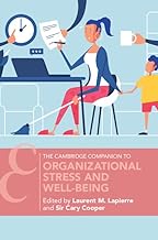 Organizational Stress and Well-Being