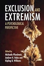 Exclusion and Extremism: A Psychological Perspective