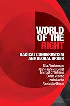 World of the Right: Radical Conservatism and Global Order
