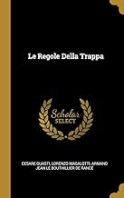 Le Regole Della Trappa