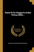 Diario Di Un Viaggio In Arabic Petrea (1865)....