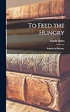 To Feed the Hungry