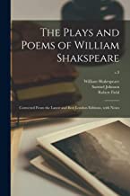 The Plays and Poems of William Shakspeare: Corrected From the Latest and Best London Editions, With Notes; v.3