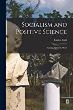Socialism and Positive Science: Darwin, Spencer, Marx