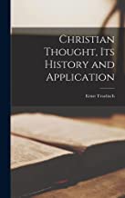 Christian Thought, Its History and Application