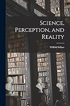 Science, Perception, and Reality