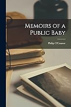 Memoirs of a Public Baby