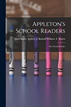 Appleton's School Readers: The Fourth Reader