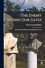 The Enemy Within Our Gates: Bolshevism's Assault Upon American Government