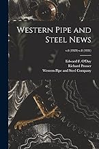 Western Pipe and Steel News; v.6 (1929)-v.8 (1931)
