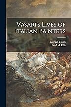 Vasari's Lives of Italian Painters