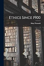 Ethics Since 1900