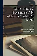 Odes, Book 2. Edited by A.H. Allcroft and B.J. Hayes; 2