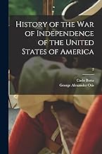 History of the War of Independence of the United States of America; 2